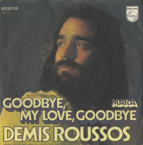 Albumcover Demis Roussos - Goodbye My Love Goodbye / Mara