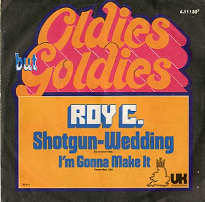 Albumcover Roy C - Shotgun Wedding / I´m Gonna Make It