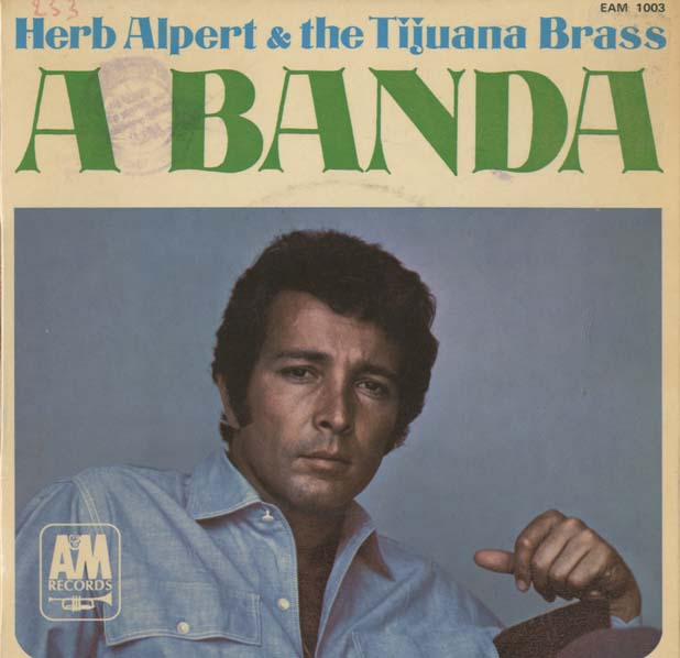 Albumcover Herb Alpert & Tijuana Brass - A Banda (EP)