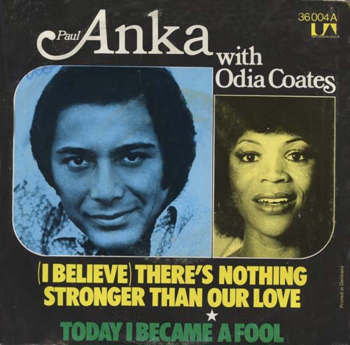 Albumcover Paul Anka - (I Believe) There´s Nothing Stronger Than Our Love / Today I Became A Fool
