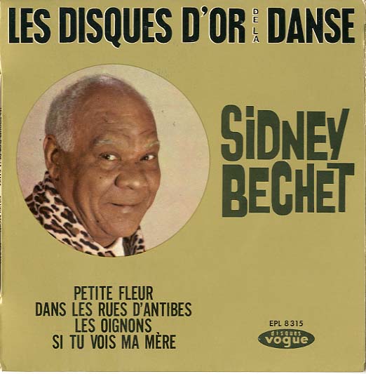 Albumcover Sidney Bechet - Les Disques d´or de la Danse  (EP)
