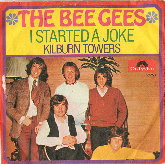 Albumcover The Bee Gees - I Started A Joke / Kilburn Towers