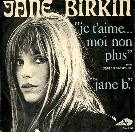 Albumcover Jane Birkin - Je t´aime... moi non plus (mit Serge Gainsbourg)/Jane B,