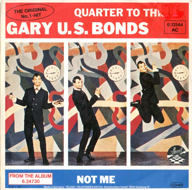 Albumcover (Gary) U.S. Bonds - Quarter to Three / Not Me