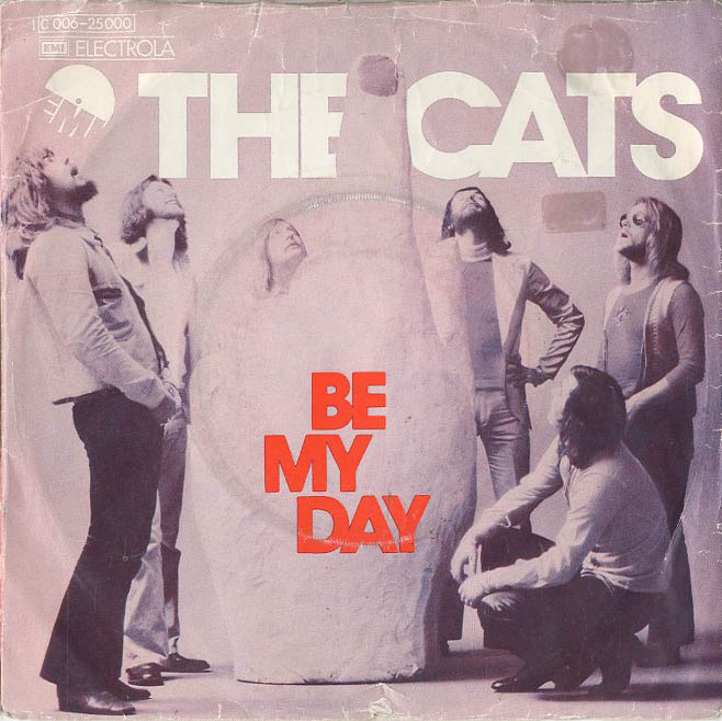 Albumcover The Cats - Be My Day / Shes On Her Own