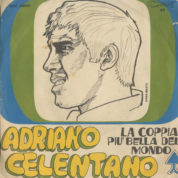 Albumcover Adriano Celentano - La coppia piu bella del mondo / Torno sui miei passi