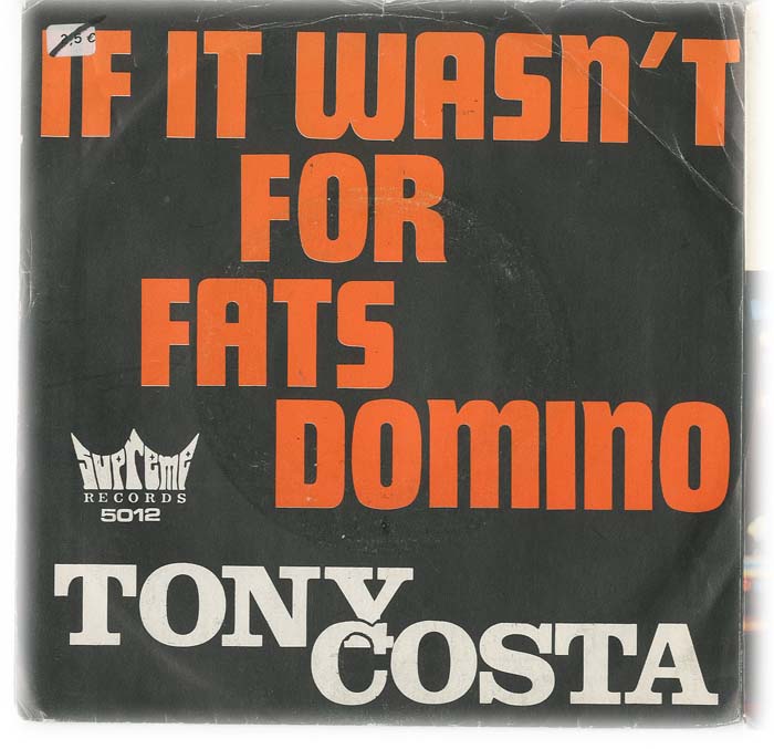 Albumcover Tony Costa - If It Wasnt For Fats Domino / Bump Away