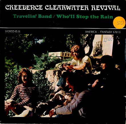 Albumcover Creedence Clearwater Revival - Travellin Band / Who´ll stop the Rain