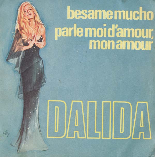 Albumcover Dalida - Besame mucho (disco-sound)/ Parle moi damour mon mour