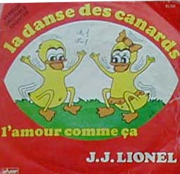 Albumcover J.J. Lionel - La danse des canards (Ententanz) / L´amour comme ca