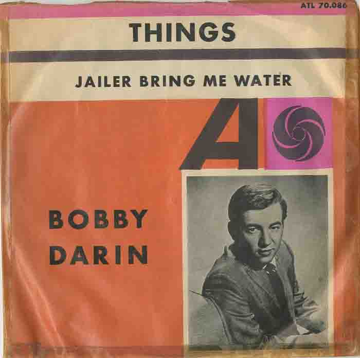 Albumcover Bobby Darin - Things / Jailer Bring Me Water