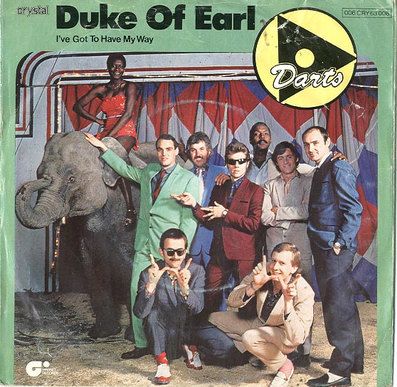 Albumcover The Darts - Duke Of Earl / I´ve Got To Have My Way