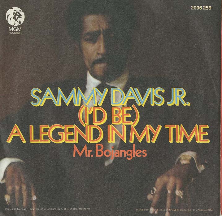 Albumcover Sammy Davis Jr. - (Id Be) A Legend In My time / Mr. Bojangles