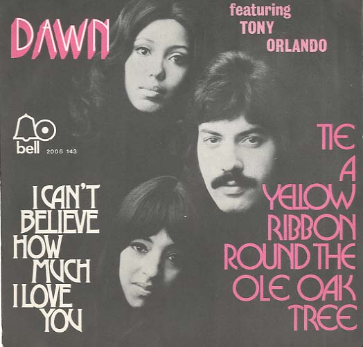 Albumcover Dawn (feat. Tony Orlando) - Tie A Yellow Ribbon Round the Old Oak Tree/ I Cant Beleive How Much I Love You