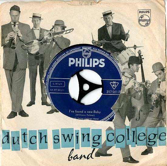 Albumcover Dutch Swing College Band - I´ve Found A New Baby / Way Down Yonder In  New Orleans