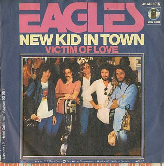 Albumcover The Eagles - New Kid in Town / Victim of Love