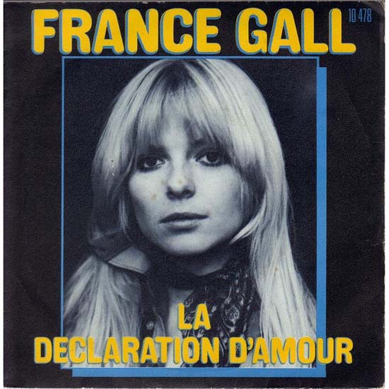 Albumcover France Gall - La declaration d´amour / Si l´on pouvait vraiment parler