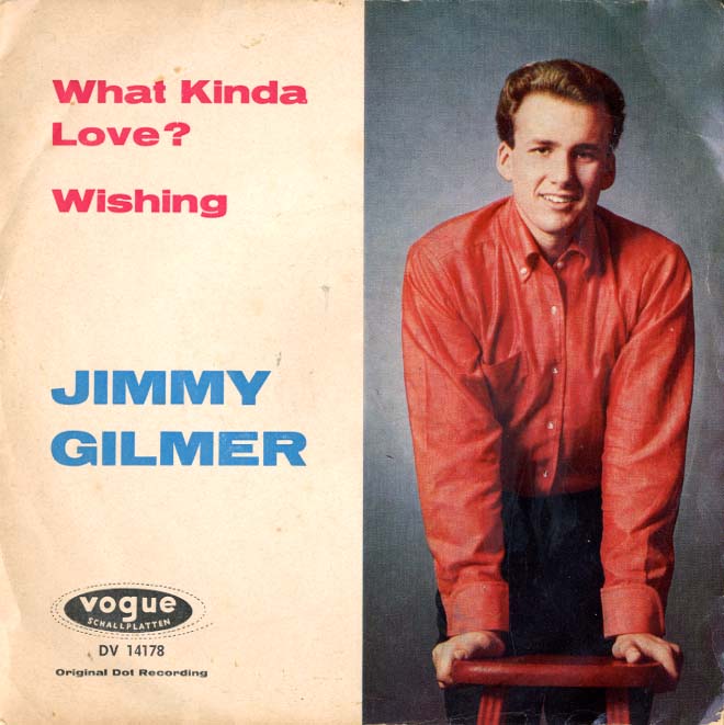 Albumcover Jimmy Gilmer and the Fireballs - What Kinda Love / Wishing
