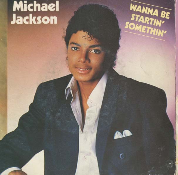 Albumcover Michael Jackson - Wanna Be Startin Somethin * / Rock With You