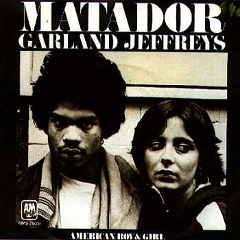 Albumcover Garland Jeffreys - Matador / American Boy & Girl