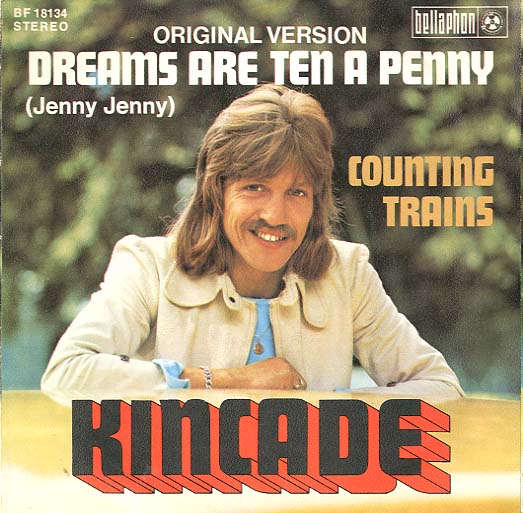 Albumcover John Kincade - Dreams Are Ten A Penny (Jenny Jenny) / Counting Trains