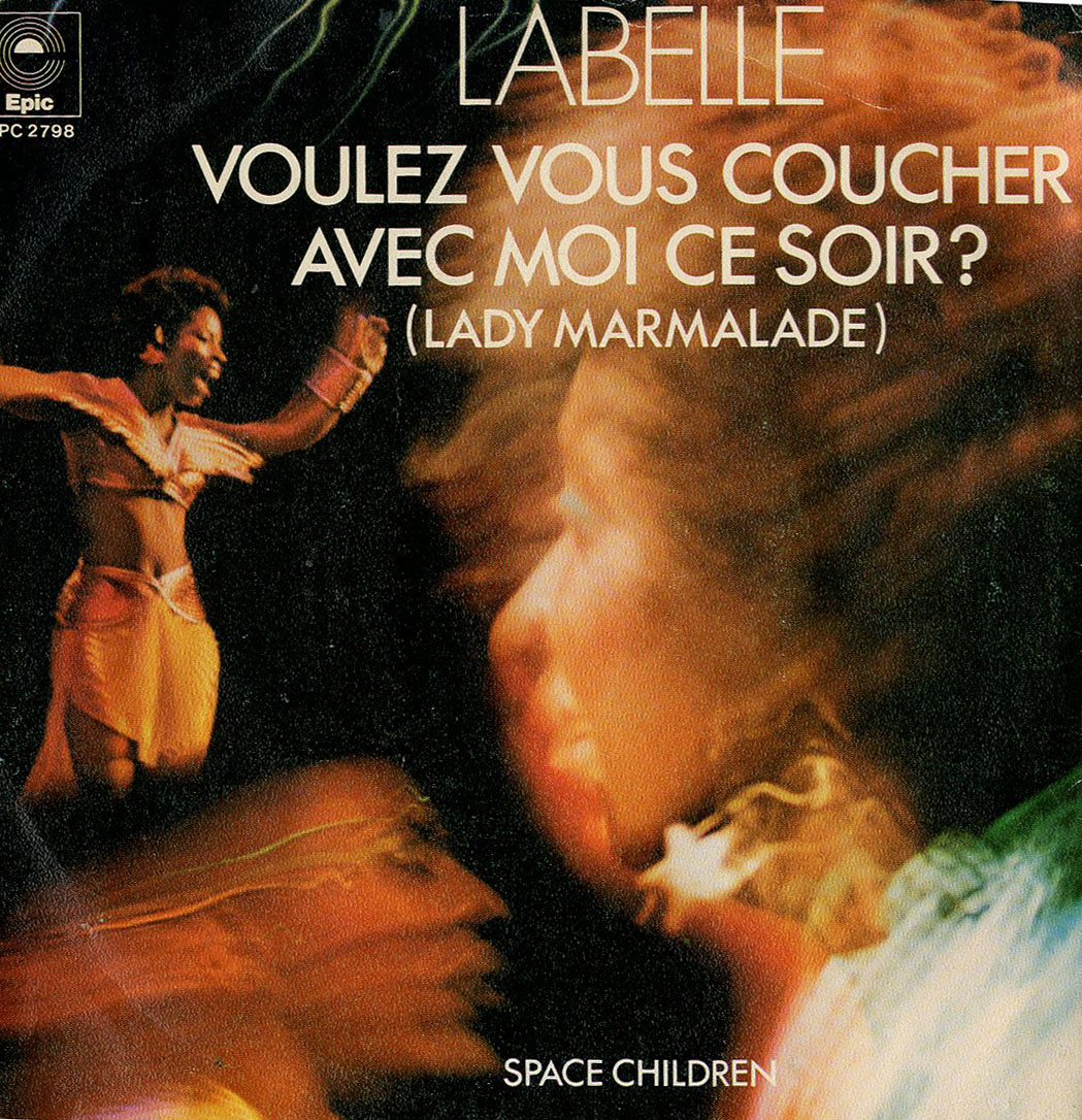 Albumcover Labelle - Lady Marmalade (Voulez vous coucher avec moi) / Space Children
