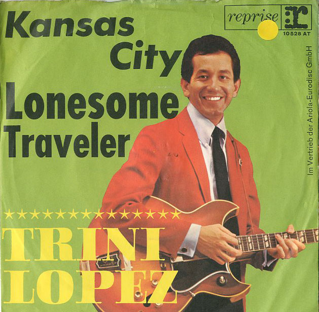 Albumcover Trini Lopez - Kansas City / Lonesome Traveller