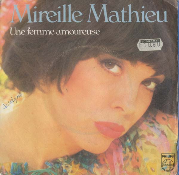 Albumcover Mireille Mathieu - Une femme amoureuse (A Woman In Love) / Elle pense a lui