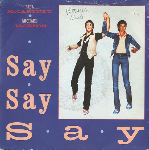 Albumcover Paul McCartney und Michael Jackson - Say Say Say / Ode To A Coal Bear
