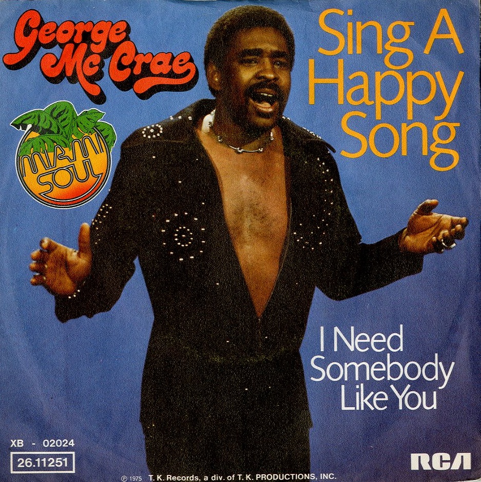 Albumcover George McCrae - Sing A Happy Song / I Need Somebody Like You 