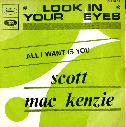 Albumcover Scott McKenzie - Look In Your Eyes / All I Want Is You