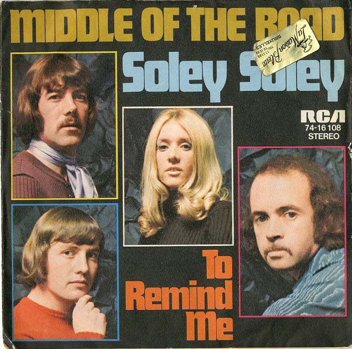 Albumcover Middle Of The Road - Soley Soley / To Remind Me