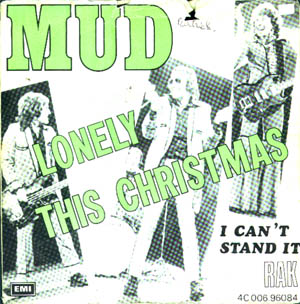 Albumcover Mud - Lonely This Christmas / I Can´t Stand It