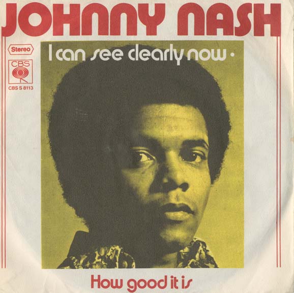 Albumcover Johnny Nash - I Can See Clearly Now / How Good It Is