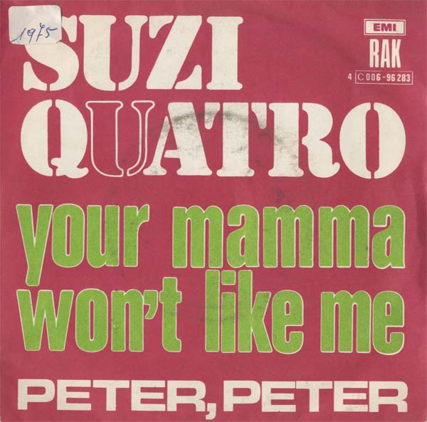 Albumcover Suzi Quatro - Your Mama Wont Like Me / Peter Peter