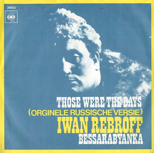 Albumcover Ivan Rebroff - An jenem Tag (Takiyeh Dni Moi Drug) (Those Were The Days) /Bessarabyanka