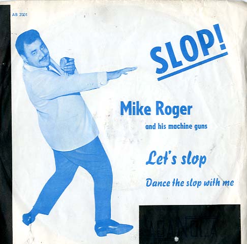 Albumcover Mike Roger - Let´s Slop / Dance The Slop With Me