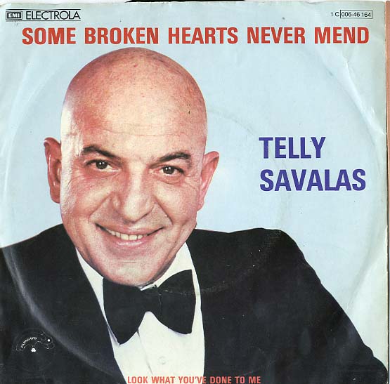 Albumcover Telly Savalas - Some Broken Hearts Never Mend / Look What You´ve Done To Me