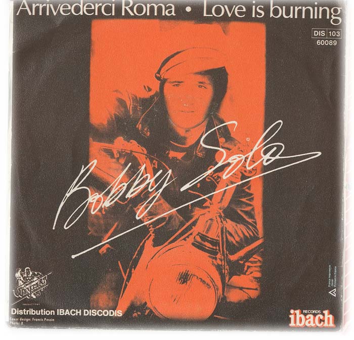 Albumcover Bobby Solo - Arrivederci Roma / Love Is Burning