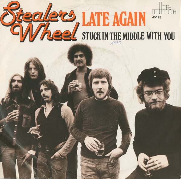 Albumcover Stealers Wheel - Late Again / Stuck In The Middle With You