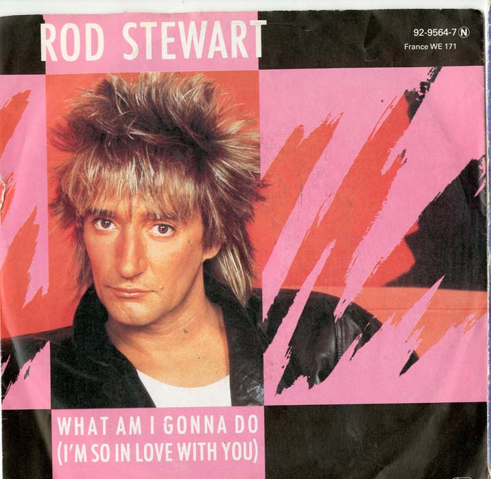 Albumcover Rod Stewart - What Am I Gonna Do  / Dancin Alone