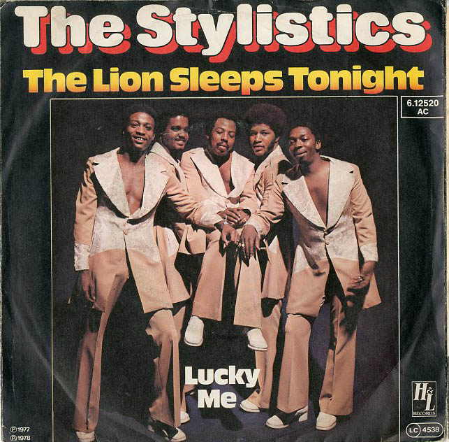 Albumcover The Stylistics - The Lion Sleeps Tonight / Lucky Me