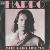 Cover: Harpo - Harpo / With A Girl Like You / Ballad Of Los Angeles