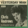Cover: Chris Andrews - Yesterday Man / Too Bad you Dont Want Me
