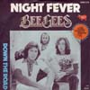 Cover: Bee Gees, The - Night Fever / Down The Road
