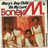 Cover: Boney M. - Mary´s Boychild , Oh My Lord / Dancing In The Street