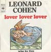 Cover: Cohen, Leonard - Lover Lover Lover / Who By Fire