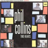 Cover: Collins, Phil - Two Hearts / The Robbery (Anne Dudley)