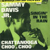 Cover: Sammy Davis Jr. - Singin In the Rain / Chattanooga-Choo-Choo