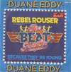 Cover: Eddy, Duane - Rebel Rouser / Because They Are Young